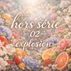 Fragrance Hors serie 2 - Explosion